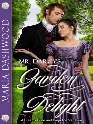cover image of Mr. Darcy's Garden of Delight